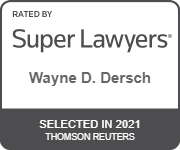 Wayne D. Dersch Super Lawyer 2021